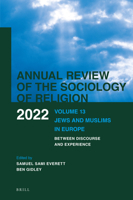 Jews and Muslims in Europe Between Discourse and Experience 9004514325 Book Cover