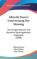 Albrecht Dürer's Unterweisung der Messung 1015500390 Book Cover