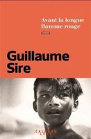 Avant la longue flamme rouge (Littérature) (French Edition) 2702168795 Book Cover