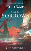 Guild Wars: Sea of Sorrows 1668279517 Book Cover