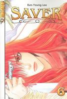 Saver, Volume 6 1598165143 Book Cover