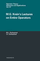 M.G. Kreins's Lectures on Entire Operators 3034898215 Book Cover