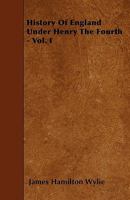 History of England Under Henry the Fourth; Volume 1 1018024719 Book Cover