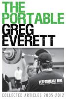 The Portable Greg Everett: Collected Articles 2005-2012 0980011132 Book Cover