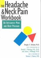 Headache & Neck Pain Workbook 1572240865 Book Cover
