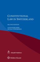 Constitutional Law in Switzerland 9041196137 Book Cover