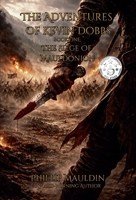 The Adventures of Kevin Dobbs: The Siege of Mauldonion B0GTRNPTD8 Book Cover