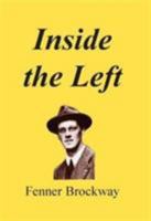 Inside the Left: Thirty Years of Platform, Press, Prison and Parliament 0851247741 Book Cover