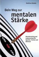 Dein Weg Zur Mentalen Starke 373233919X Book Cover