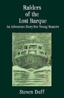 Raiders of the Lost Barque 1552125785 Book Cover