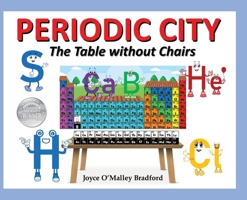 Periodic City, The Table without Chairs 1614939160 Book Cover