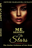 Me Against the Stars 165132672X Book Cover