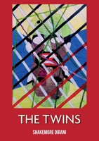 The Twins: Verse play 1779340427 Book Cover