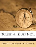 Bulletin, Issues 1-12 124823720X Book Cover