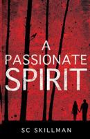 A Passionate Spirit 1999707346 Book Cover