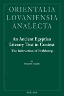 An Ancient Egyptian Literary Text in Context: The Instruction of Ptahhotep 9042926007 Book Cover