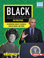 Black Achievements in Politics: Celebrating Shirley Chisholm, Barack Obama, and More B0BP7QXWHR Book Cover