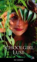 Schoolgirl Lust 1562013580 Book Cover