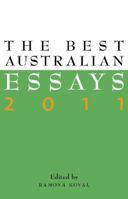 The Best Australian Essays 2011 186395547X Book Cover
