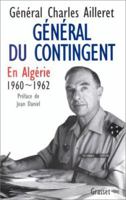 General Du Contingent: En Algerie, 1960-1962 224657031X Book Cover