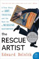 The Rescue Artist: A True Story of Art, Thieves, and the Hunt for a Missing Masterpiece 0060531185 Book Cover
