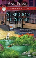 Suspicion at Seven: A Lois Meade Mystery 0425261786 Book Cover