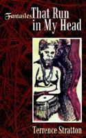 Fantasies That Run in My Head 1410757315 Book Cover