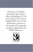 The History of Scotland 1022033220 Book Cover