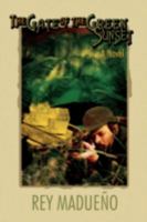 The Gate of the Green Sunset 0595505023 Book Cover