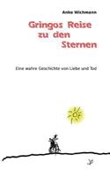 Gringos Reise zu den Sternen 3947694032 Book Cover