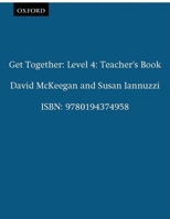 Get Together 4: Teacher's Book 0194374955 Book Cover