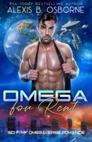 Omega for Rent: A Sci-Fi MF Omegaverse Romance 1957341092 Book Cover