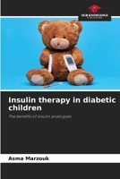 Insulin therapy in diabetic children 6207357256 Book Cover