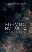 Fremito Notturno (Italian Edition) B0F329DM3R Book Cover