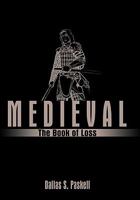 Medieval: The Book of Loss 1452005974 Book Cover
