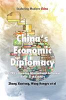 Chinese Economic Diplomacy: The PRC's Growing International Influence in the 21st Century 099276257X Book Cover