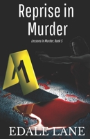 Reprise in Murder: Lessons in Murder, Book 5 B0C887TZKH Book Cover