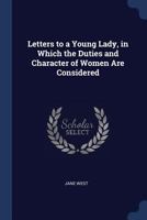 Letters to a Young Lady, 1811 101733708X Book Cover