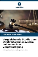 Vergleichende Studie zum Strafverfolgungssystem bei versuchter Vergewaltigung (German Edition) 6208015650 Book Cover