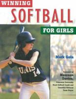 Winning Softball for Girls (Winning Sports for Girls) 0816047103 Book Cover