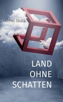 Land ohne Schatten: Erwachen auf Galoosan 3755766817 Book Cover