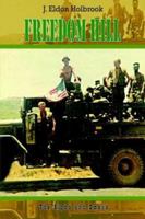 Freedom Hill: The Alpha and Omega 1414000073 Book Cover