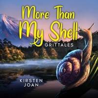 More Than My Shell: A tale about how one’s physical ability can be misunderstood B0C4MQ4JCB Book Cover