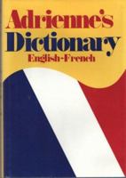 Adrienne's Dictionary: English-French 039302976X Book Cover