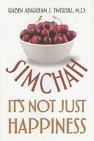 Simchah - It's Not Just Happiness 1422602184 Book Cover