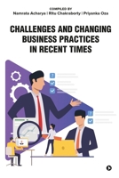 Challenges and Changing Business Practices in Recent Times B0CRKN3HRC Book Cover