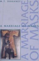 A Marriage of Masks 092155656X Book Cover