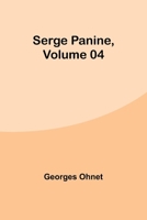 Serge Panine, Volume 04 9357926844 Book Cover