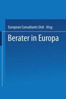 Berater in Europa: Ein Verband Stellt Sich ALS Internationales Netzwerk VOR - Leistungen Und Beraterprofile 3409187375 Book Cover