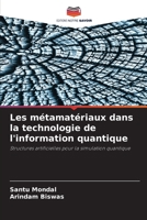 Les métamatériaux dans la technologie de l'information quantique (French Edition) 620860866X Book Cover